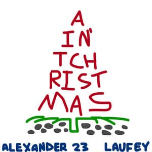 Single: Ain't Christmas (with Laufey)