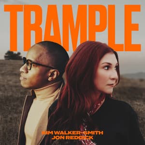 Single: Trample (with Jon Reddick)