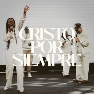 Single: Cristo Por Siempre