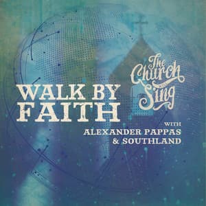 Single: Walk By Faith