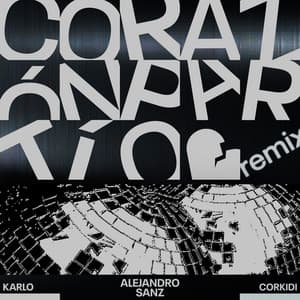 Single: Corazón Partío (Remix)