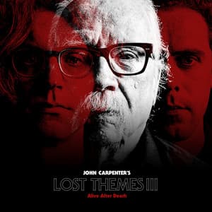 Album: Lost Themes III: Alive After Death