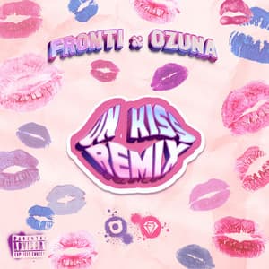 Single: Un Kiss (Remix)