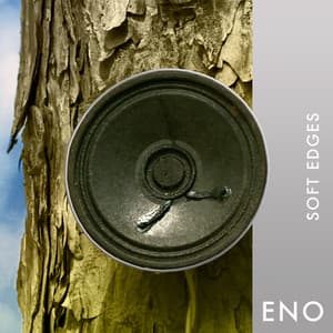 Single: Eno: Soft Edges