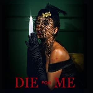 Single: Die for me