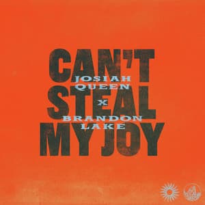 Single: Can't Steal My Joy (feat. Brandon Lake)