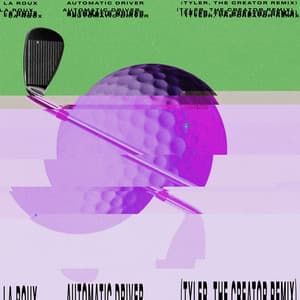 Single: Automatic Driver (Tyler, The Creator Remix)