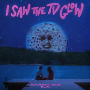 Album: I Saw The TV Glow (Original Motion Picture Score)