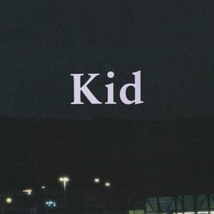 Single: Kid