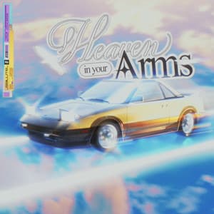 Single: heaven in your arms