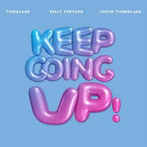 Single: Keep Going Up