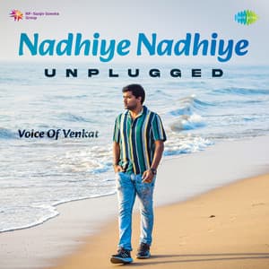 Single: Nadhiye Nadhiye (Unplugged)