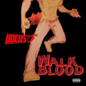 Single: Walk Blood