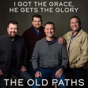 Single: I Got the Grace, He Gets the Glory