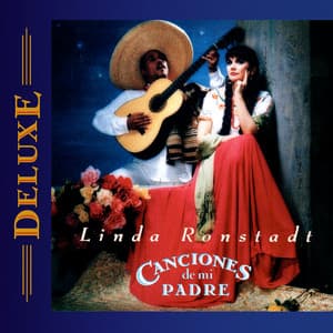 Album: Canciones de mi Padre (Deluxe Edition)