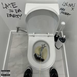 Single: Late To Da Party (F*CK BET) (feat. YoungBoy Never Broke Again)