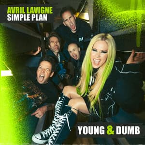 Single: Young & Dumb (feat. Simple Plan)