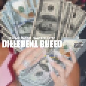 Single: Different Breed (feat. Swae Lee & Latto)