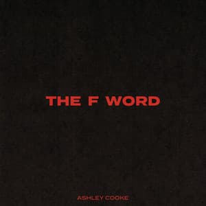Single: the f word
