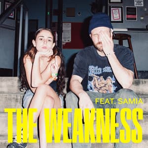 Single: The Weakness [Feat. Samia]