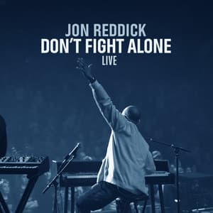 Single: Don’t Fight Alone (LIVE)