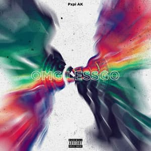 Single: OMG LESSGO