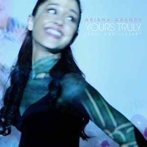 Album: Yours Truly (Tenth Anniversary Edition)