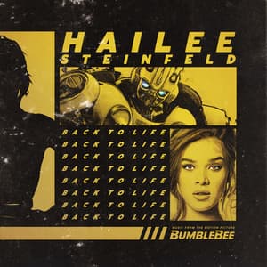 Single: Back to Life (from "Bumblebee")