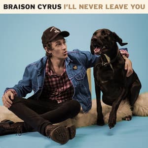 Single: I'll Never Leave You