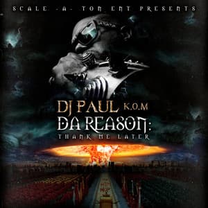 Album: Da Reason: Thank Me Later