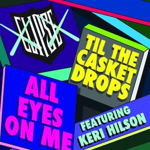 Single: All Eyes on Me (feat. Keri Hilson)