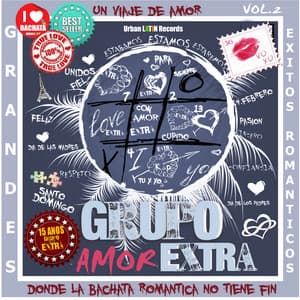 Album: AMOR EXTRA Vol.2 - Un Viaje de Amor, donde la Bachata romantica no tiene fin (Grandes Exitos Romanticos 15 anos Extra)