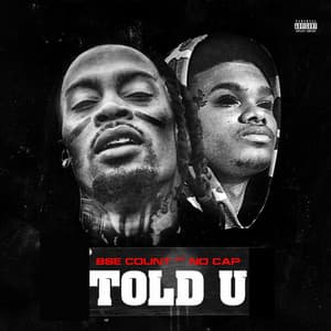 Single: Told U