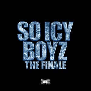 Album: So Icy Boyz: The Finale