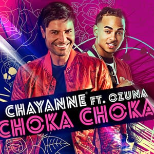 Single: Choka Choka (feat. Ozuna)