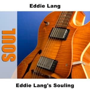 Single: Eddie Lang's Souling