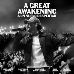 Single: A Great Awakening & Un Nuevo Despertar (Live)