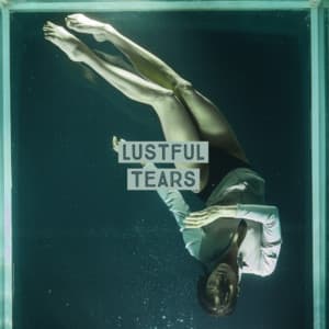 Single: Lustful Tears
