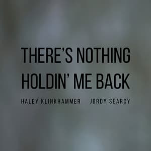 Single: There's Nothing Holdin' Me Back