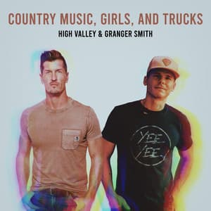 Single: Country Music, Girls & Trucks