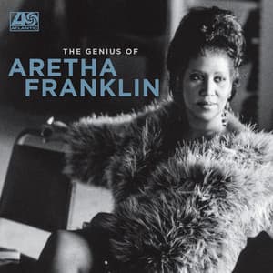 Album: The Genius of Aretha Franklin