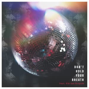 Single: Don't Hold Your Breath