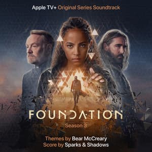 Album: Foundation: Season 3 (Apple TV+ Original Series Soundtrack)