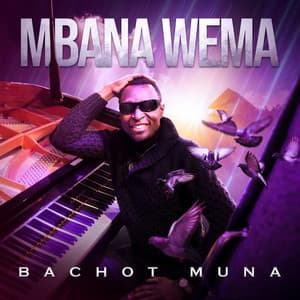 Single: Mbana Wema