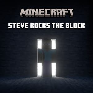 Single: Minecraft: Steve Rocks the Block (Original Soundtrack)