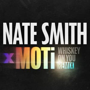 Single: Whiskey On You (MOTi Remix)