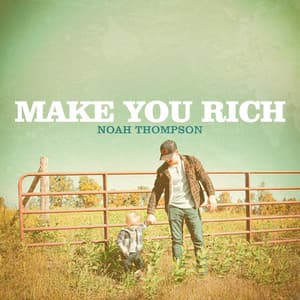 Single: Make You Rich