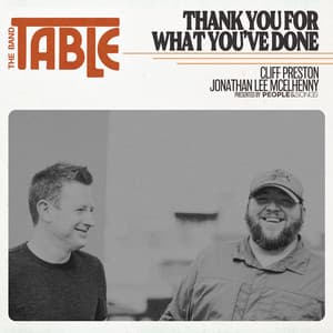Single: Thank You for What You've Done (feat. The Band Table)