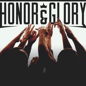 Album: Honor & Glory