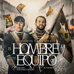 Single: El Hombre del Equipo